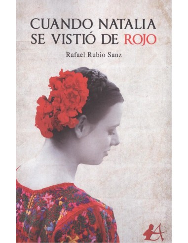 CUANDO NATALIA SE VISTIO DE ROJO