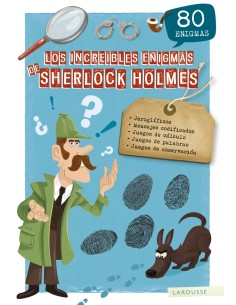 LOS INCREIBLES ENIGMAS DE SHERLOCK HOLMES