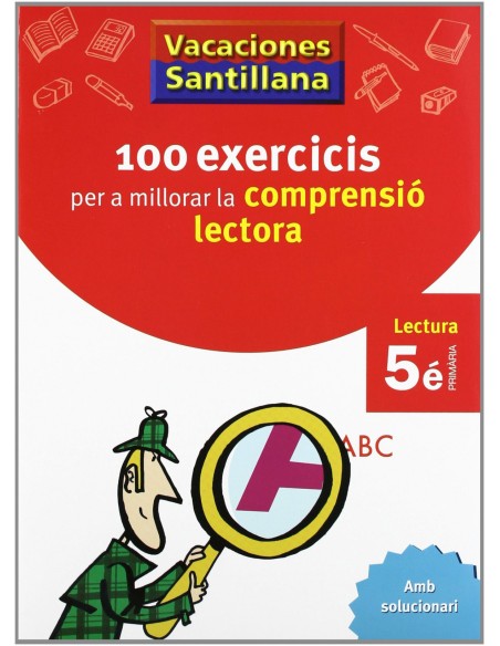 VACANCES 5 PRIMARIA 100 EXERCICIS PER A MILLORAR LA COMPRENSIO LECTORA VORAMAR