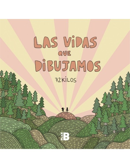 LAS VIDAS QUE DIBUJAMOS