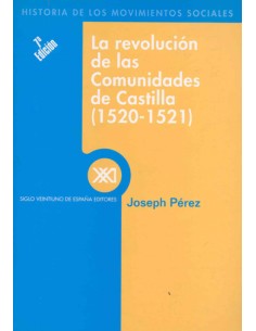 La revolucion de las comunidades de Castilla 1520 1521