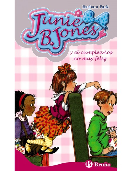 Junie B Jones y el cumpleanos no muy feliz