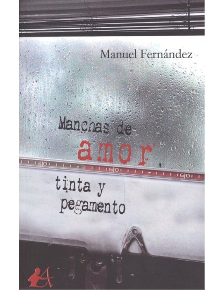 MANCHAS DE AMOR TINTA Y PEGAMENTO