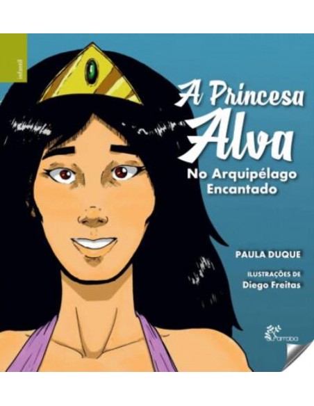 A PRINCESA ALVA NO ARQUIPELAGO ENCANTADO