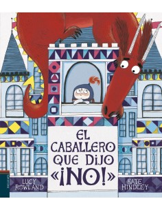 EL CABALLERO QUE DIJO NO 