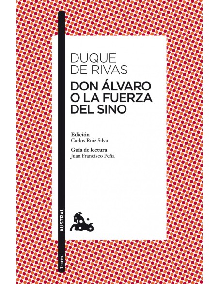 Don Alvaro o La fuerza del sino