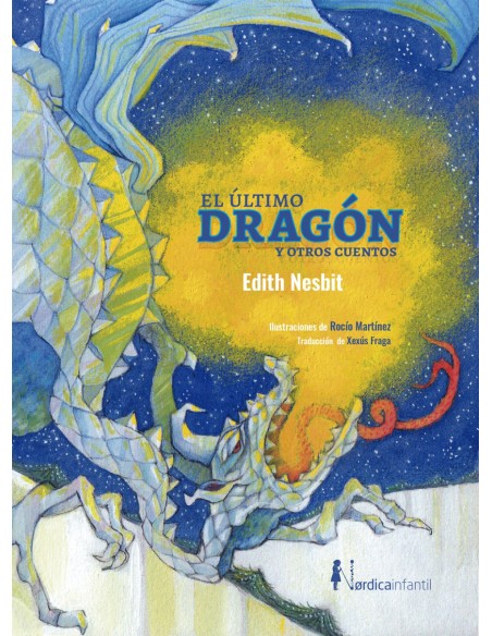 EL ULTIMO DRAGON Y OTROS CUENTOS