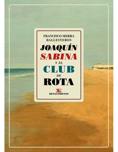 JOAQUIN SABINA Y EL CLUB DE ROTA