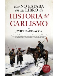 ESO NO ESTABA EN MI LIBRO DE HISTORIA DEL CARLISMO