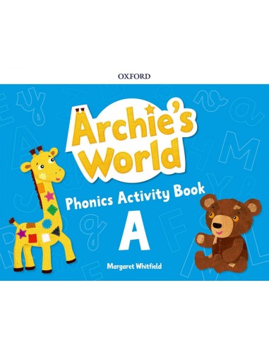 ARCHIE S WORLD A PHONICS ACTIVITY BOOK