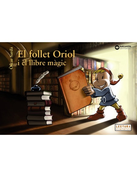EL FOLLET ORIOL I EL LLIBRE MAGIC