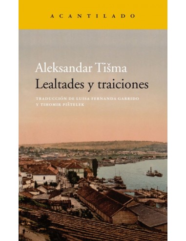 LEALTADES Y TRAICIONES