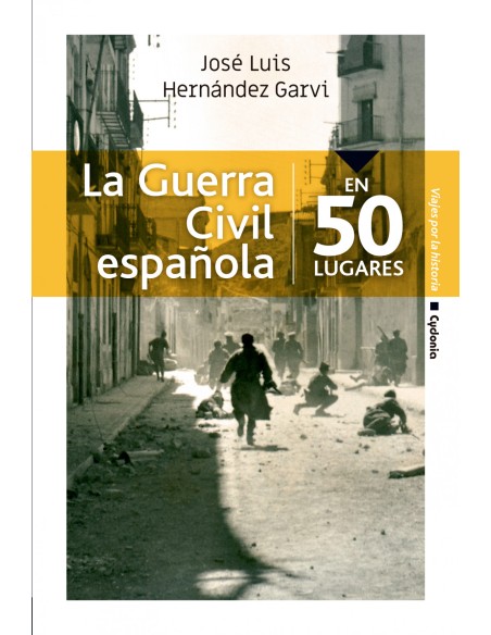 La guerra civil espanola en 50 lugares