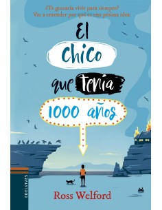 EL CHICO QUE TENIA 1000 ANOS