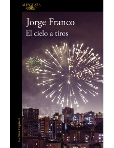EL CIELO A TIROS