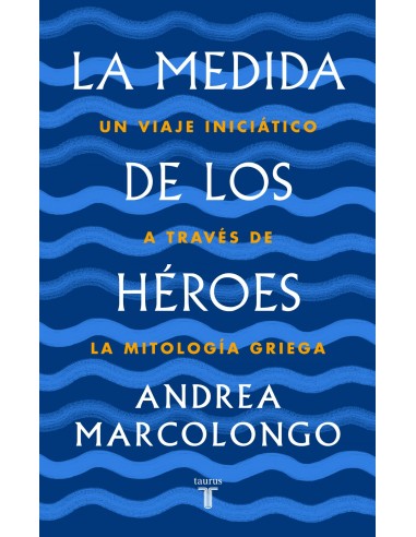 LA MEDIDA DE LOS HEROES