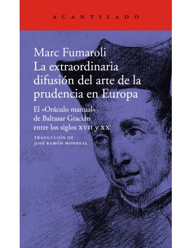 LA EXTRAORDINARIA DIFUSION DEL ARTE DE LA PRUDENCIA EN EUROPA