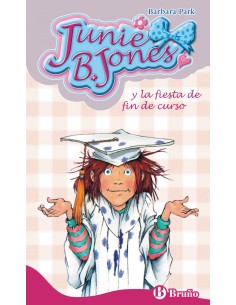 Junie B Jones y la fiesta de fin de curso
