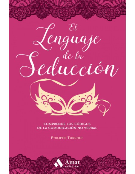EL LENGUAJE DE LA SEDUCCION