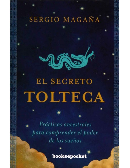 EL SECRETO TOLTECA