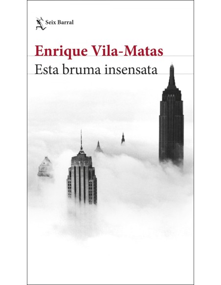 ESTA BRUMA INSENSATA