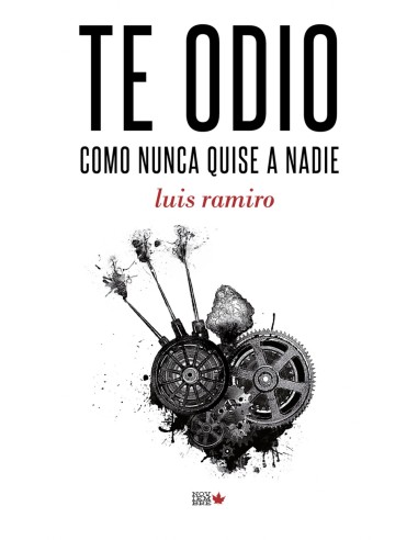 TE ODIO COMO NUNCA QUISE A NADIE