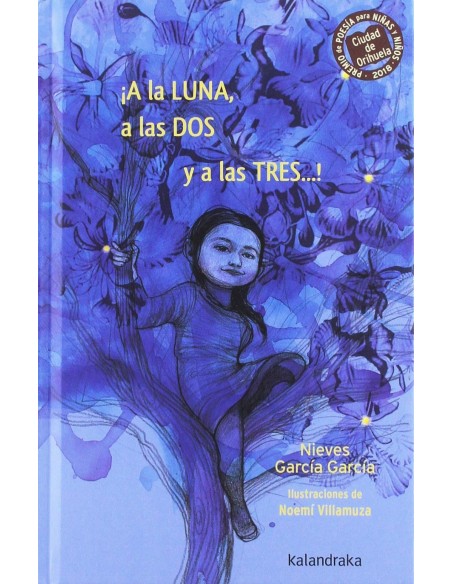 A LA LUNA A LAS DOS Y A LAS TRES