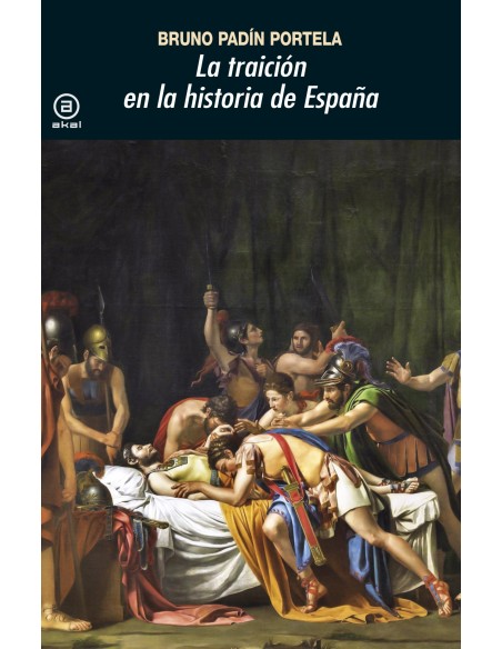 LA TRAICION EN LA HISTORIA DE ESPANA
