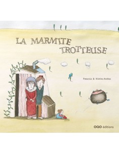 La marmite trotteuse