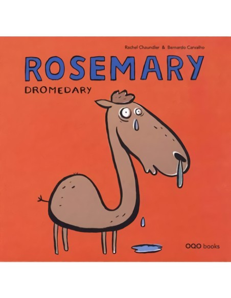 Rosemary dromedary