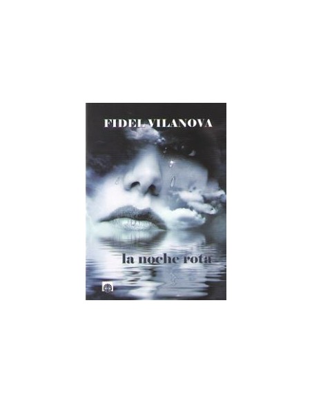 LA NOCHE ROTA