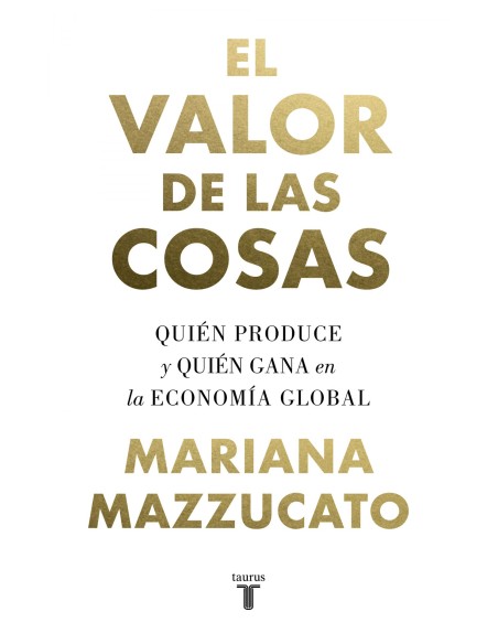 EL VALOR DE LAS COSAS