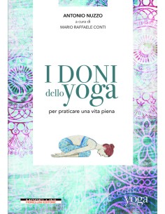 I doni dello yoga per praticare una vita piena