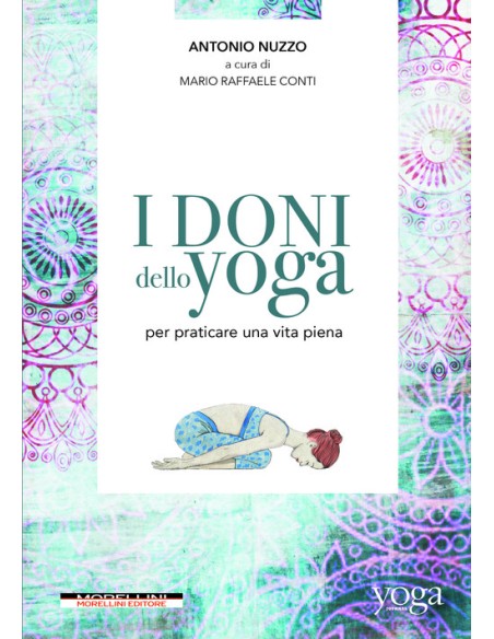 I doni dello yoga per praticare una vita piena