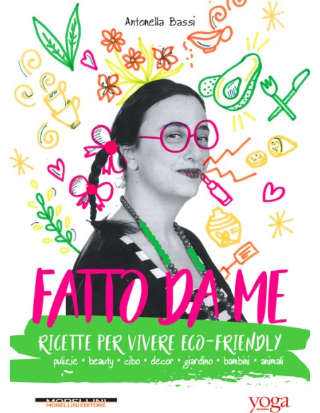 Fatto da me Ricette per vivere eco friendly
