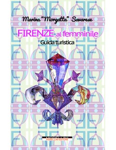 Firenze al femminile Guida turistica