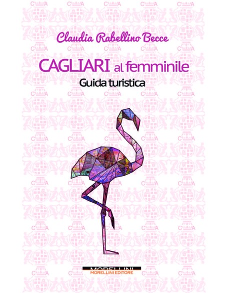 Cagliari al femminile Guida turistica