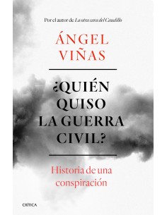 QUIEN QUISO LA GUERRA CIVIL