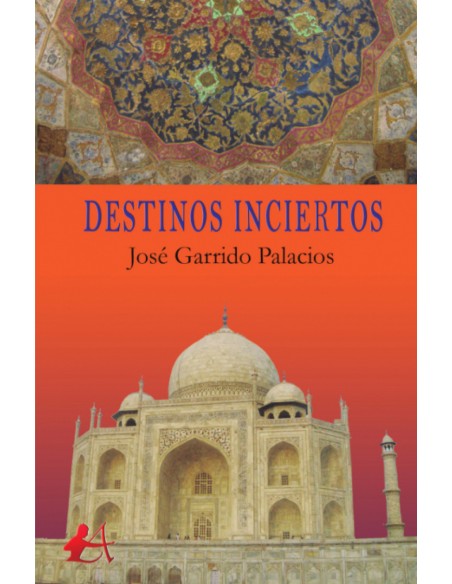 DESTINOS INCIERTOS
