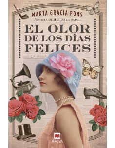 EL OLOR DE LOS DIAS FELICES