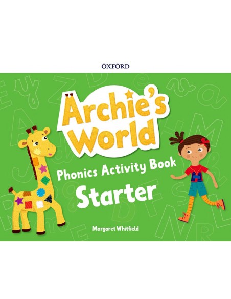ARCHIE S WORLD PHONICS STARTER ACTIVITY BOOK