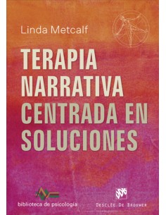 TERAPIA NARRATIVA CENTRADA EN SOLUCIONES