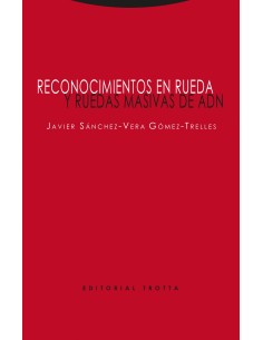 RECONOCIMIENTOS EN RUEDA Y RUEDAS MASIVAS DE ADN