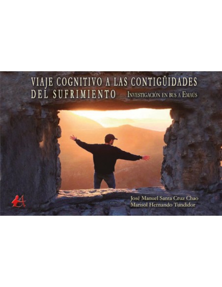 VIAJE COGNITIVO A LAS CONTIGUIDADES DEL SUFRIMIENTO