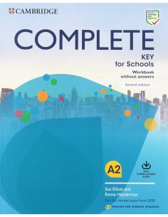COMPLETE KEY FOR SCHOOLS WORKBOOK WITHOUT KEY WITH DOWNLOAD AUDIO SECOND EDITION