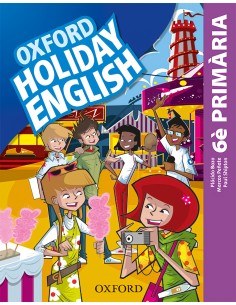 HOLIDAY ENGLISH 6 PRIMARY CATALAN THIRD REVISED EDITION