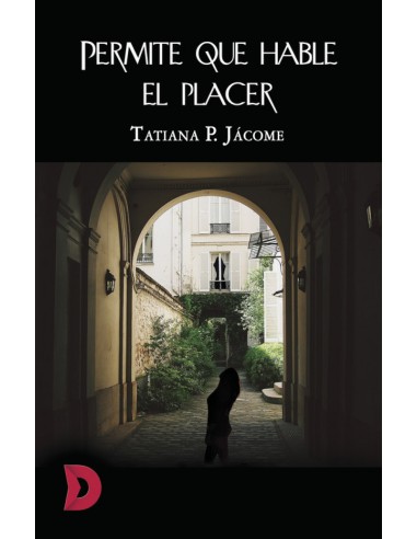 Permite que hable el placer