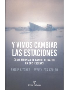 Y VIMOS CAMBIAR LAS ESTACIONES