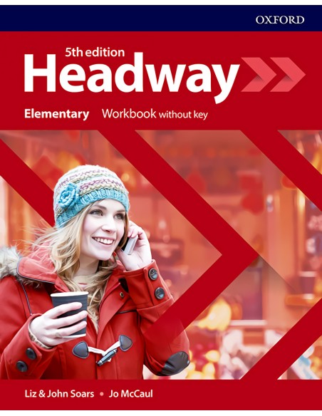 HEADWAY ELEMENTARY WORKBOOK WITHOUT KEY FIFTH EDITION