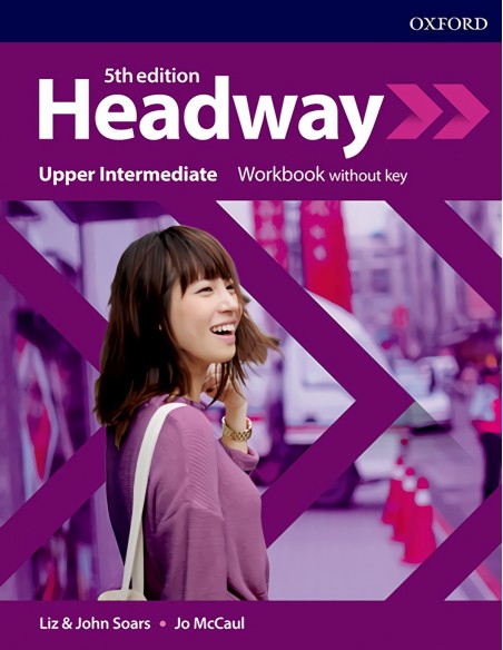 HEADWAY UPPER INTERMEDIATE WORKBOOK WITHOUT KEY FIFTH EDITION